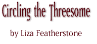Circling the Threesome by Liza Featherstone