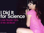 I Did It for Science: Live Nude Girl