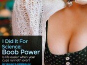 I Did It For Science: Boob Power